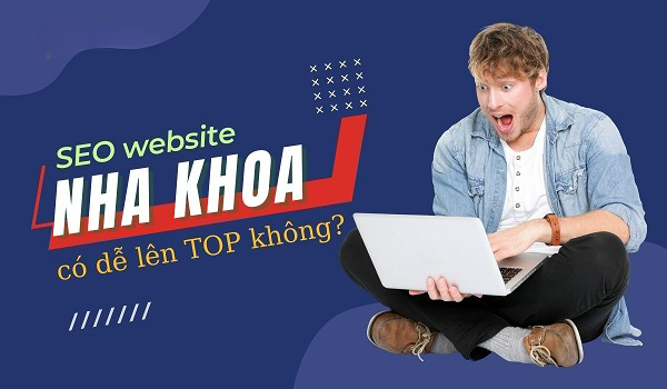Dịch vụ seo website nha khoa ở đâu?