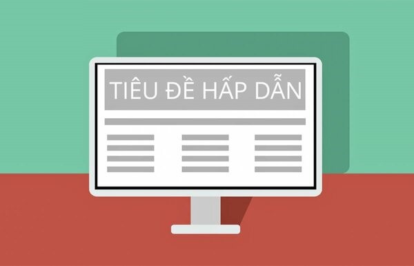 Tiêu đề thật thu hút