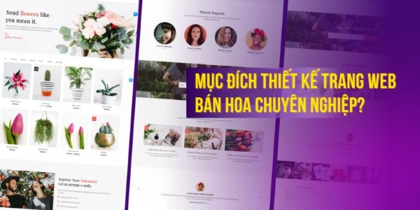 Những lợi ích khi thiết kế website bán hoa chuyên nghiệp