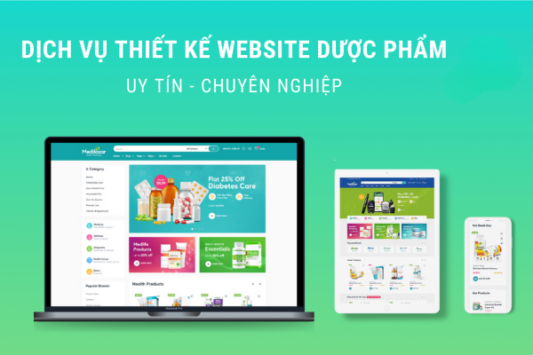 Dịch vụ thiết kế website dược phẩm, bán thuốc chuẩn seo, chuyên nghiệp