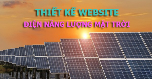 Thiết kế website năng lượng mặt trời chuẩn SEO, giá rẻ