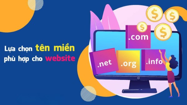 Lựa chọn tên miền phù hợp & đăng ký sở hữu tên miền