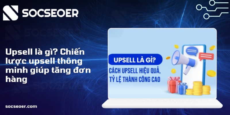Upsell là gì