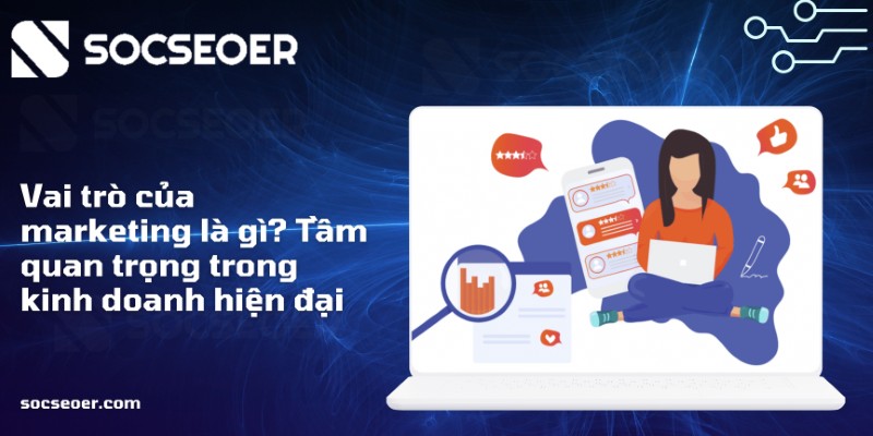 Vai trò của marketing