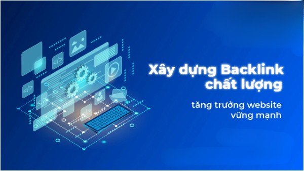 Cách xây dựng backlink chất lượng