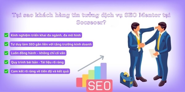 Tại sao khách hàng tin tưởng dịch vụ SEO Mentor tại Socseoer?