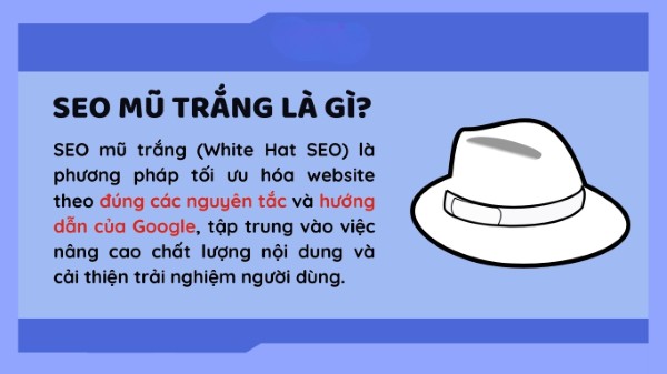 SEO Mũ Trắng là gì? (White Hat SEO)