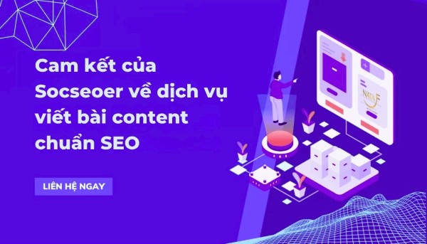Cam kết của Socseoer về dịch vụ viết bài content chuẩn SEO
