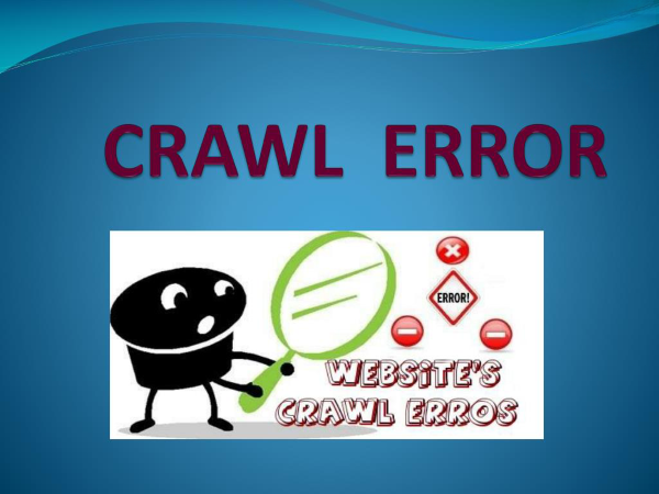 Lỗi thu thập dữ liệu (Crawl Errors)