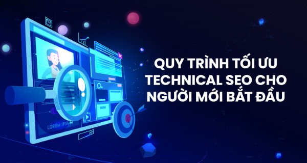 Tối ưu Technical SEO
