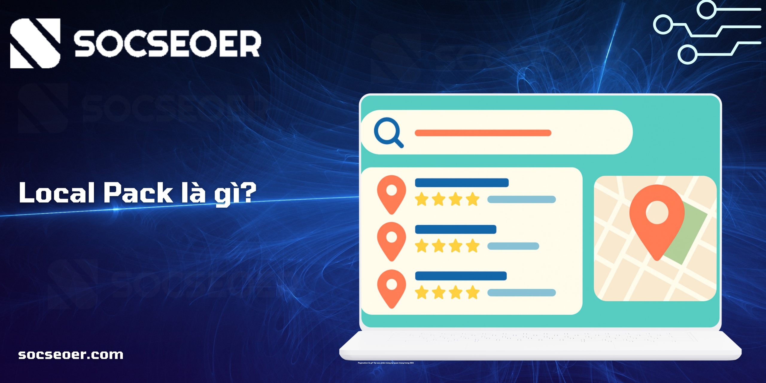 Local Pack là gì? Tại sao Local Pack quan trọng trong SEO Local