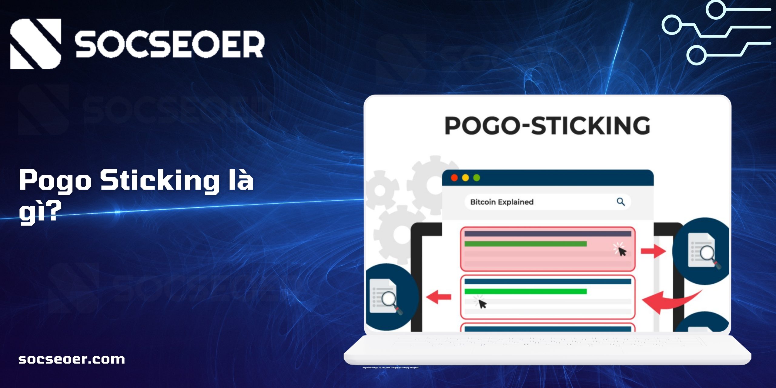 Pogo Sticking là gì? Ảnh hưởng của nó đến website và SEO