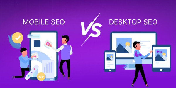 Mobile SEO và Desktop SEO có gì khác biệt?
