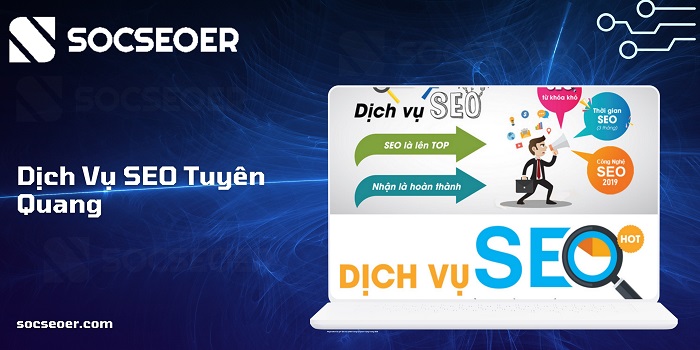 Dịch vụ SEO Tuyên Quang