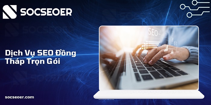 Lựa chọn đơn vị SEO local tại SOCSEOER