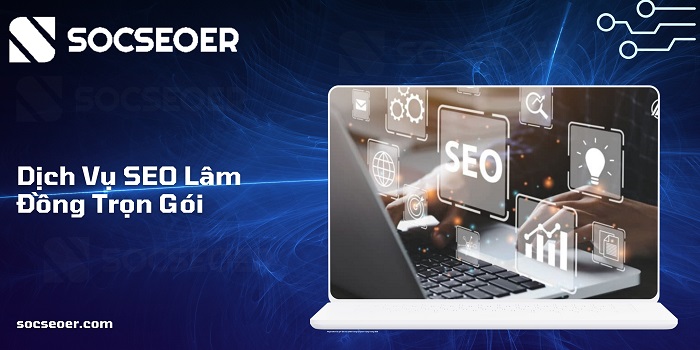 Dịch vụ SEO Lâm Đồng